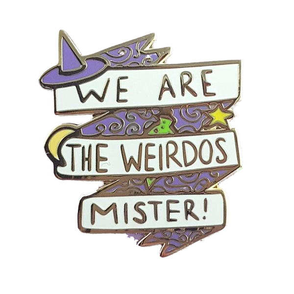 Enamel Pin - We Are The Weirdos